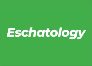 Eschatology TH-547 (7 CUs)