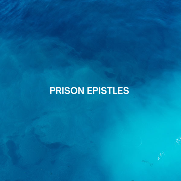 Prison Epistles